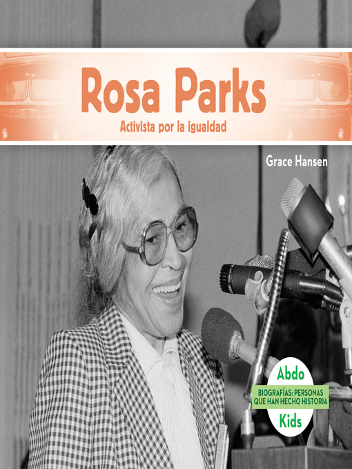Title details for Rosa Parks by Grace Hansen - Available